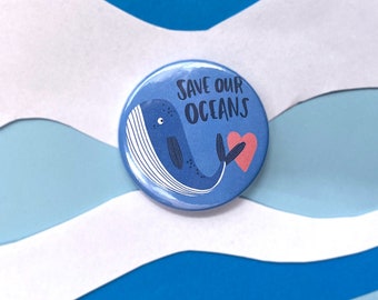 Save Our Oceans Pin Badge - Environmental - David Attenborough - Save the Planet - Whale - Planet Earth