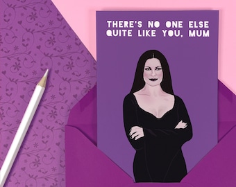 Morticia Addams Mother's Day Card: Funny Pun Mum Card