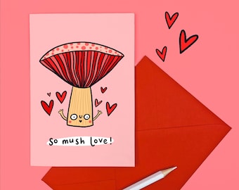 Mushroom Card - Fungi - Funny - Valentines - Anniversary - Love - Boyfriend - Girlfriend - Cute