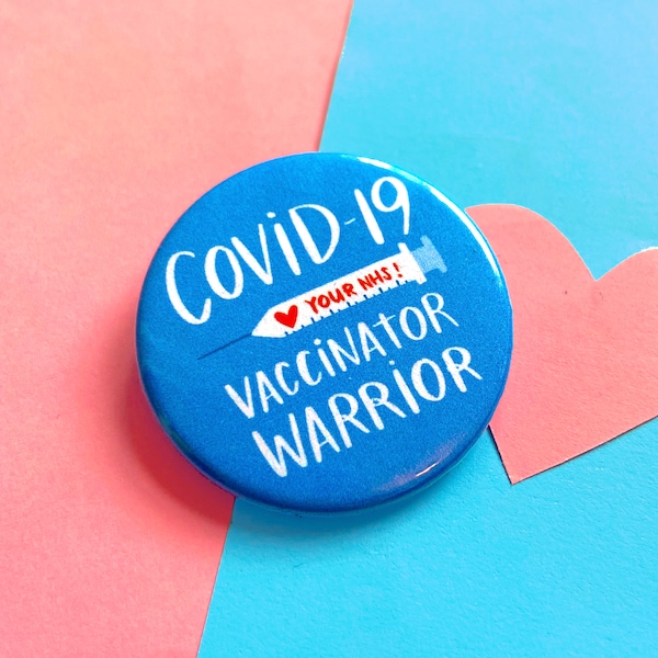 COVID-19 Vaccinator Warrior Pin Badge - Stay Positive - Lockdown - Thank You - NHS - Key Worker