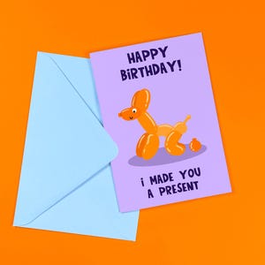 Carte d'anniversaire ballon chien - rigolote - humour - animaux de compagnie - animaux - mignon - illustré - grossier - cadeau