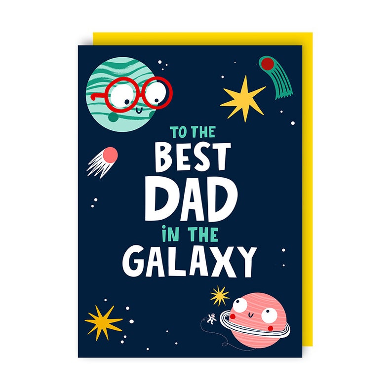 Best Dad in the Galaxy Father's Day Card Dad Humour Funny Daddy Space Planets image 1