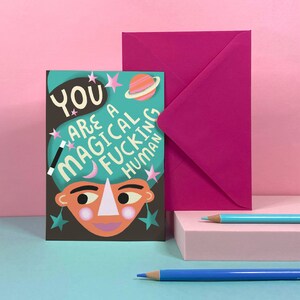 Magical Human Card- Positive - Inspirational - Cheeky - Space - Galaxy - Planets - Stars - Astrology - Friend
