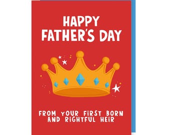 Carte de fête des pères héritier légitime - papa - humour - drôle - premier-né - héritage - rôle parental