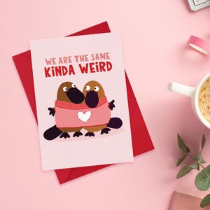 Platypus Couple Valentine's Day Card - Same Kinda Weird