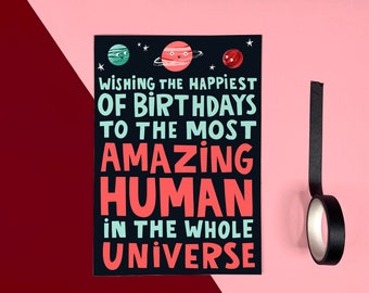 Happiest Birthday Card - Funny - Amazing - Humour - Cheeky - Cute - Love - Space - Universe - Planets - Stars