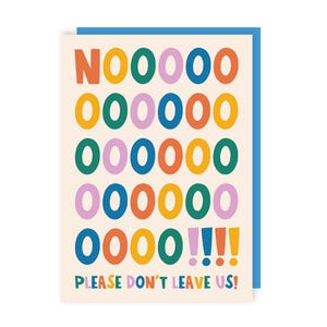 Nooon, veuillez ne pas nous quitter - Au revoir - Félicitations - Vous partez - Au revoir - Illustrations - Amusant - Humour - Typographie - Nouvel emploi