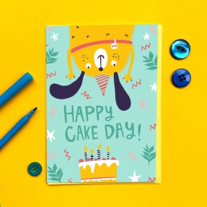 Cake Day Birthday Card - Funny - Cute - Dog - Kids - Party - Pets - Celebration - Present - Boy - Girl