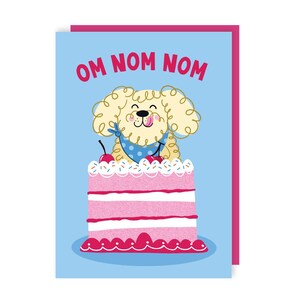 Carte d'anniversaire Om Nom Nom - chien - gâteau - mignon - drôle - humour - caniche - illustré - animal de compagnie