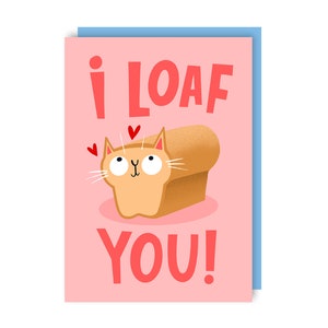 Carte de voeux - Saint Valentin - Anniversaire - Amour - Humour - Pain - Mignon - Nourriture - Chat image 2