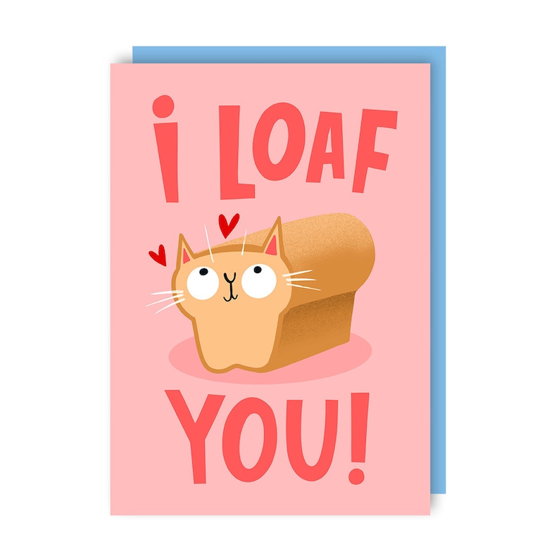 Carte de voeux - Saint Valentin - Anniversaire - Amour - Humour - Pain - Mignon - Nourriture - Chat image 2