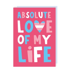 Love of My Life Card - Love - Valentine - Anniversary - Romantic - Cute - Trans - Flag - LGBTQ