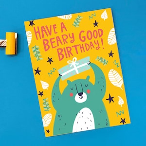 Carte d'anniversaire Beary - rigolote - mignonne - jeu de mots - enfant - fête - garçon - fille - animal - ours - humour
