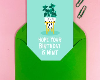 Mint Plant Birthday Card - Funny - Humour - Cute - Herbs - Plant Lady - Illustrated