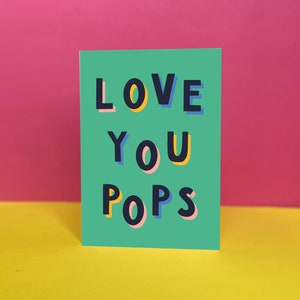 Carte de fête des pères Love You Pops - Papa - Positif - Typographie image 1