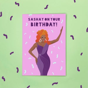Carte Ru Paul - anniversaire - fête - course d'accélération - célébrité - humour - ami - drôle - coquine - Sashay