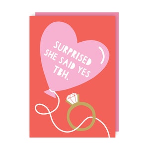 Funny Engagement Card: Surprised She Said Yes, Humor Wedding Card