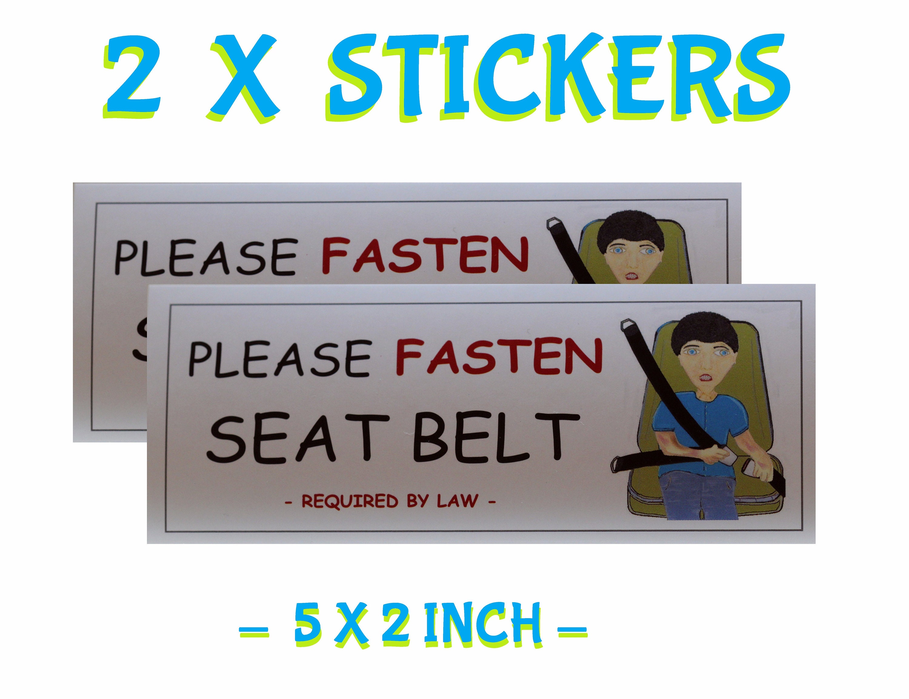 Please Fasten Seat Belt Sticker 2 X Stickers for Uber Lyft and Taxi 