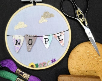NOPE | Handmade embroidery | 4 inch hoop