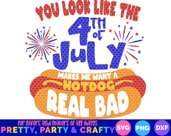 You Look Like the 4th of July svg, You Look Like the Fourth of July svg, Hotdog svg Sublimation design  SVG, DXF & png Cutting File