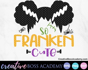 So Franken Cute Svg, Frankensten Svg, Afro Puff Halloween SVG, Girl Halloween Sublimation design SVG, DXF & png Cutting File