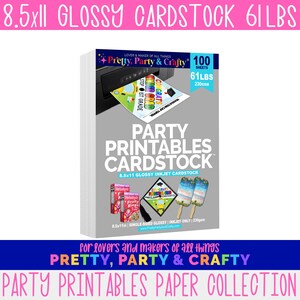 May include: A stack of 8.5x11 inch glossy cardstock paper, 61 lbs, 230 gsm, for party printables. The paper is single-sided and inkjet only. The image shows a variety of party printables, including a graduation cap, a popsicle, and a cereal box.