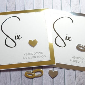 Handgemaakte kaart 6e verjaardag, kaart 6e verjaardag, kaart voor haar en hem, Six Years Down Forever to Go, eenvoudige verjaardagskaart