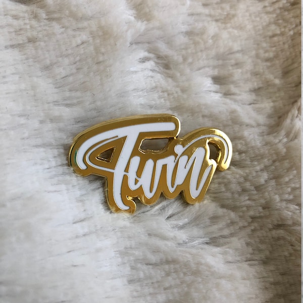 TWIN PIN Gold & White Enamel Pin for TWINS - twinless twin - twinless twins - twin loss - twin gift - gifts for twins