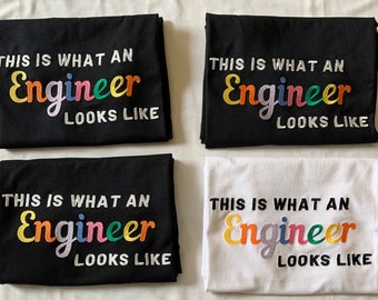 Embroidered Shirt This is What an Engineer looks like | Custom Options Available | by LaSTEMgirl - a shop for Women in STEM