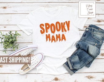 Spooky Mama T-Shirt - Cute Spooky Mom T-Shirt - Halloween Spooky Shirt For Mom - Mama Halloween T-Shirt - Spooky Mom Tee