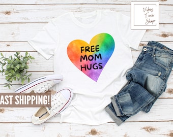 Free Mom Hugs T-Shirt - Proud Mom Apparel - Rainbow Gay Pride T-Shirt - LGBTQ Proud Parent Shirt - Equality Gifts - Rainbow Heart Shirt
