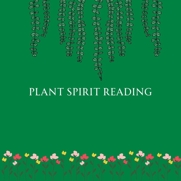 Plant Spirit Reading