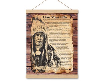 Live Your Life By Tecumseh American Shawnee Chief Motivational Poem Poster with hangers