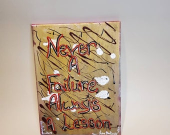 Never A Failure, Always a Lesson