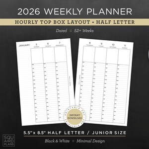 May include: A black and white 2026 weekly planner with an hourly top box layout. The planner is half-letter size, measuring 5.5 x 8.5 inches. The design is minimal, with a black and white color scheme. The planner includes 52+ weeks.