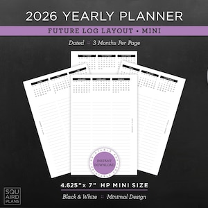May include: A black and white 2026 yearly planner with a future log layout. The planner is 4.625" x 7" in size and features a minimal design. The image includes a cup of coffee, binder clips, and a pen.