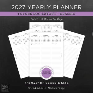 Könnte beinhalten: Ein Jahresplaner für 2027 mit einem Future-Log-Layout im klassischen Format von 17,78 cm mal 23,5 cm. Die weißen Seiten enthalten schwarzen Text mit Monaten und Daten sowie linierte Abschnitte. Ein lila kreisförmiges Abzeichen zeigt instant download.