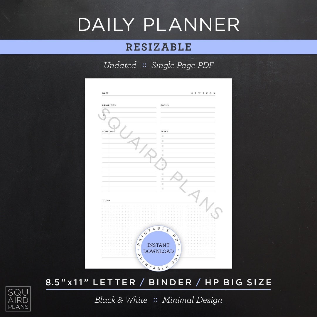 Daily Planner • Undated Day Planner Insert • Resizable Planner