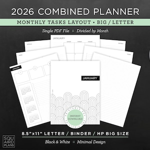 May include: A black and white 2026 combined planner with a monthly tasks layout. The planner includes a single PDF file divided by month, with a minimal design. The planner is 8.5"x11" letter/binder/HP big size.