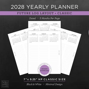 Könnte beinhalten: Ein Jahresplaner für 2028 mit Future-Log-Layout, der drei Monate pro Seite in einem schwarz-weißen Design zeigt. Das druckbare PDF ist 17,78 cm mal 23,5 cm groß, als HP Classic-Größe gekennzeichnet und enthält datierte Monatskalender mit linierten Bereichen.