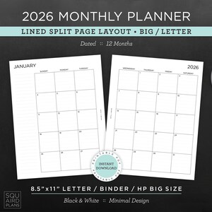 May include: A minimalist 2026 monthly planner with a lined split-page layout. The black and white design features a calendar spread for January, with the text "2026 MONTHLY PLANNER" at the top. The planner is 8.5"x11" in size.