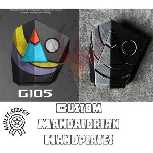 May include: A 3D printed Mandalorian handplate with a geometric design in black, blue, yellow, and purple. The handplate is shown next to a 3D printed black handplate. The text "G105" and "CUSTOM MANDALORIAN HANDPLATES" is visible in the image.