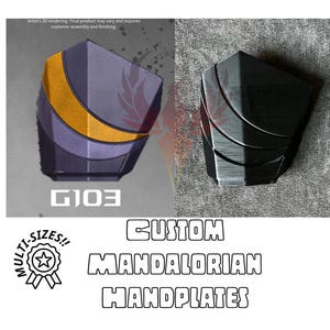 May include: A 3D printed Mandalorian hand plate in black and gray. The hand plate is a custom design and is available in multiple sizes. The image also shows a 3D rendering of the hand plate in a yellow and gray color scheme. The text "CUSTOM MANDALORIAN HANDPLATES" is displayed below the image.