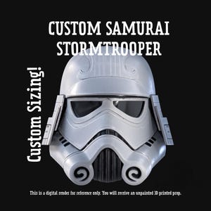 May include: A white 3D printed Stormtrooper helmet with a samurai design. The image includes the text "CUSTOM SAMURAI STORMTROOPER" and "Custom Sizing!". The text at the bottom reads: "This is a digital render for reference only. You will receive an unpainted 3D printed prop."