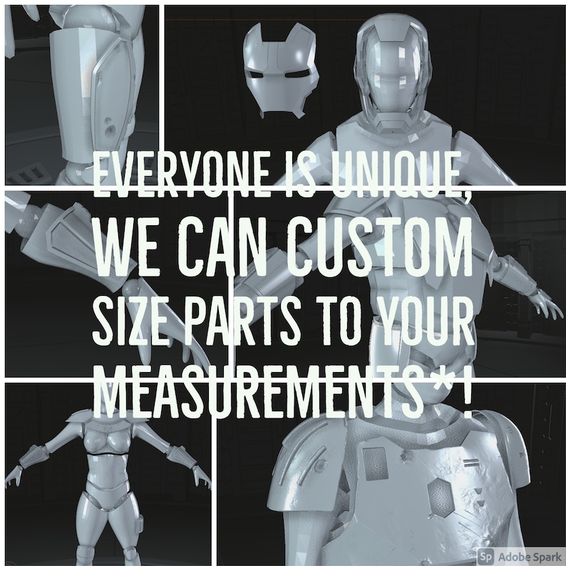 May include: A collage of images showing different parts of a custom-made, silver-colored, robot suit. The text "EVERYONE IS UNIQUE, WE CAN CUSTOM SIZE PARTS TO YOUR MEASUREMENTS*!" is displayed on a black background.
