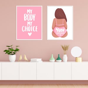 Body Positivy Wall Print | Self Love Female Body Wall Art | Women's body Wall Poster | My body My choice Wall Print
