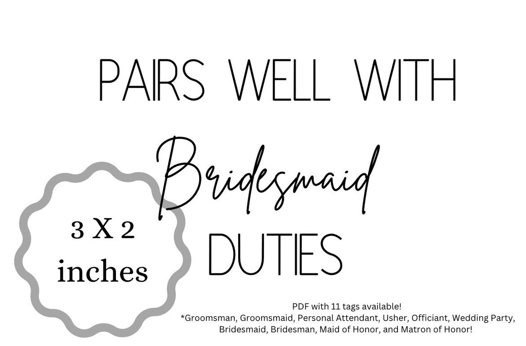 Pairs Well With Bridesmaid Duties Pairs Well With Bridesman Etsy