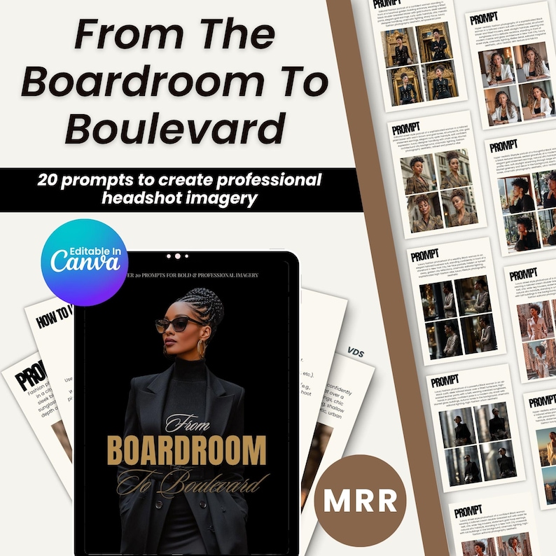 May include: Image featuring a digital product titled "From The Boardroom To Boulevard" with 20 prompts for professional headshot imagery. The product is editable in Canva and includes examples of headshot photos. The image has a black and gold color scheme.