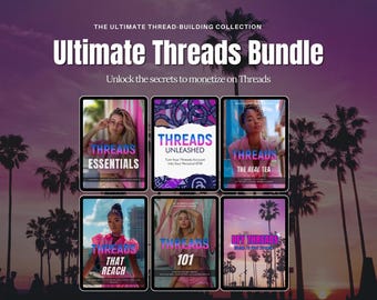 Ultimate Threads Bundle Threads Unleashed Threads 101 Threads That Reach Threads Essentials MRR + PLR Monetize Threads Sell Digital products