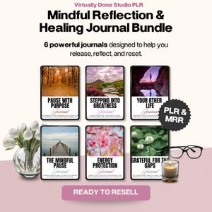 May include: A digital product bundle of six printable journals with nature-themed covers. The journals are titled "Pause with Purpose", "Stepping into Greatness", "Your Other Life", "The Mindful Pause", "Energy Protection", and "Grateful for the Gaps". The text "PLR & MRR" is on a black starburst sticker. The text "Ready to Resell" is on a pink button.